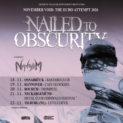 Tour Poster with a weird shady bust of a likely man. The tour states Nailed to Obscurity supported by Nephylin on a tour called November Doom: The Echo Attempt 2026. Further down there are the tour dates.